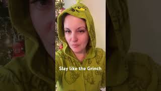 Slay like the Grinch slay thegrinch grinch christmasshorts festivevibes grinchgoesviral fyp [upl. by Roban439]