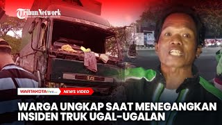 Warga Ungkap Detikdetik Menegangkan saat Insiden Truk Ugalugalan di Kota Tangerang [upl. by Zarihs]