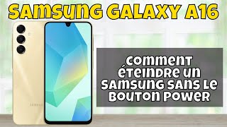 Comment éteindre un Samsung sans le bouton Power Samsung Galaxy A16 [upl. by Margarida282]