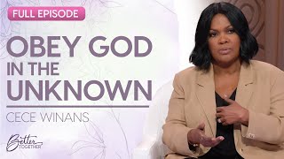 CeCe Winans How Obeying God Leads to Trusting Him  FULL EPISODE  Better Together on TBN [upl. by Adnaluoy]