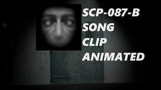 SCP087 b song animated short clip [upl. by Ursel]