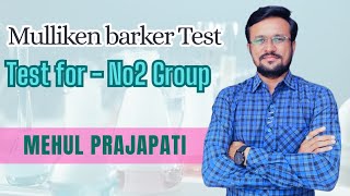 Mulliken Barker Test  Test for NO2 group  Mehul Prajapati [upl. by Sldney4]