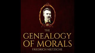 The Genealogy of Morals  The Complete Work  Friedrich Wilhelm Nietzsche  Full Audiobook [upl. by Ailin]