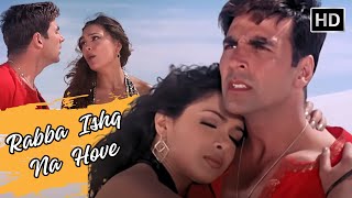 Rabba Ishq Na Hove  Akshay Kumar Lara Dutta Priyanka Chopra  Andaaz  DM Library Super Hit Song [upl. by Einaffyt413]