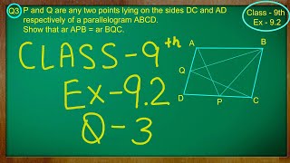 Class 9th  Ex  92 Qno  3  Areas of Parallelograms and Triangles  CBSE NCERT [upl. by Hermy369]