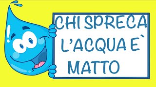 CHI SPRECA LACQUA è MATTO canzone 22 marzo giornata mondiale dellacqua link con testoattività [upl. by Annhoj]