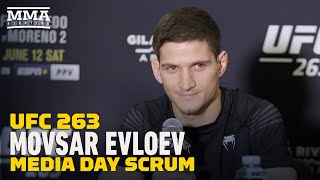 UFC 263 Movsar Evloev ‘Knows’ He’s Better Striker And Wrestler Than Hakeem Dawodu  MMA Fighting [upl. by Lraed50]