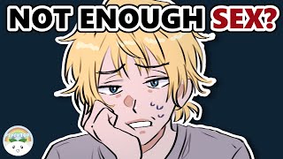 6 Signs Youre Not Getting Enough Sex [upl. by Eseenaj]