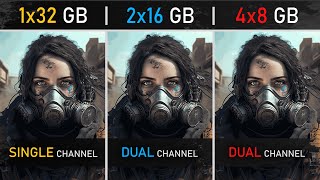 1x32GB vs 2x16GB vs 4x8GB RAM  Single vs Dual Channel  1080P 1440P and 4K Tests [upl. by Arita]