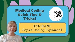 ICD10CM Sepsis Coding Explained [upl. by Ahseinaj]