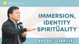 Immersion Identification and Identity  Br Obet Cabrillas [upl. by Odawa515]