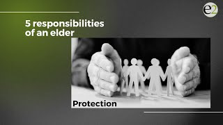 5 Responsibilities of an Elder Protection [upl. by Lesiram]