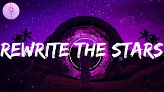 Rewrite The Stars  James Arthur  AnneMarie Adele MIX LYRICS [upl. by Aeirdna278]