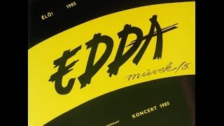 Edda Művek 5 1985  teljes album LP HQ [upl. by Ahseiuqal196]