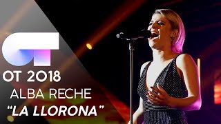 quotLA LLORONAquot  ALBA  Gala 6  OT 2018 [upl. by Lenad]