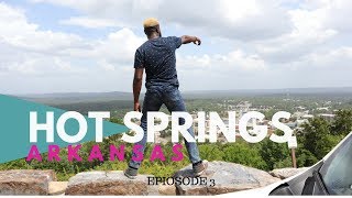 What To Do In Arkansas Ep 3 Hot Springs  Things To Do [upl. by Haimaj488]