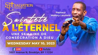 Une Semaine de Consecration  Day 4  Salvation Church of God  051023  Pasteur Malory Laurent [upl. by Navis]