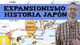 Expansionismo 🗾 Historia de Japón 🇯🇵 [upl. by Chang]