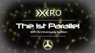 Exero  The 1st Parallel 10th Anniversary Version [upl. by Adnama]