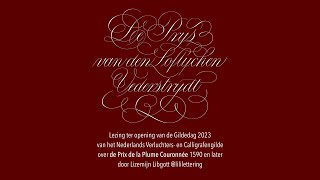 De Prys van den Loflycken Vederstrydt  Lezing door Lizemijn Libgott  Nederlands Calligrafengilde [upl. by Stich163]