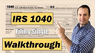 2023 IRS Form 1040 Walkthrough  Single No Dependents [upl. by Oicatsana]