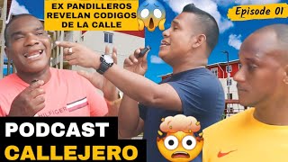 PODCAST CALLEJERO EX PANDILLEROS REVELAN CODIGOS DE LA CALLE  BUSCANDO AL PERDIDO  IMPACTANTE [upl. by Enyamrahc]