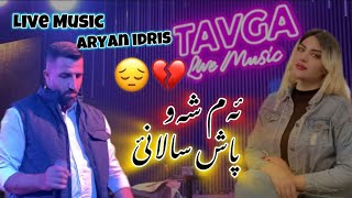 Aryan idris  Live Music amp Restaurants Tavga  Amshaw Pash Salanek [upl. by Ttoille]