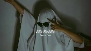 Aila Re Aila slowed and reverb [upl. by Attenov]