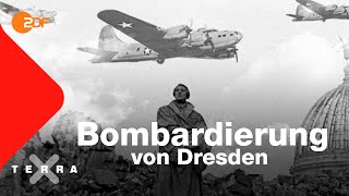 Die Bombardierung von Dresden Mythos und Wahrheit  Terra X [upl. by Wrench]