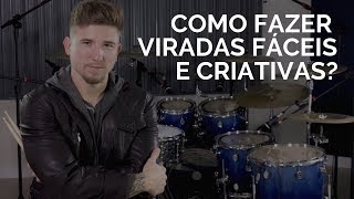 Como fazer Viradas de Bateria Fáceis e Criativas [upl. by Galanti]