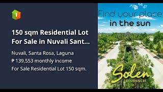 150 sqm Residential Lot For Sale in Nuvali Santa Rosa Laguna [upl. by Colline]