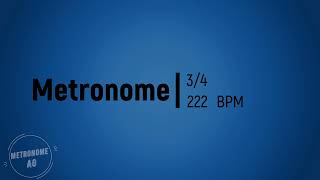 222 BPM 34 Metronome 30 min [upl. by Varin487]