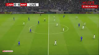 🔴LIVE Juventus vs Napoli  Serie A 2024  Football Live Match Today [upl. by Bedwell]