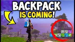 Backpacks are COMING In Fortnite Battle Royale Bigger Inventory  Future Update [upl. by Olshausen726]