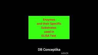 enzymes and substrates used in ELISA Test [upl. by Eerahc511]