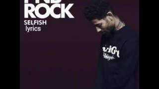 Pnb rock selfish lyrics [upl. by Silberman]