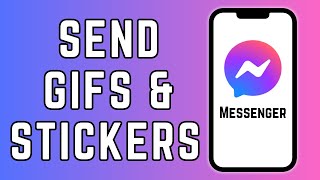 How to Send Gifs and Stickers on Facebook Messenger [upl. by Eriha968]