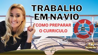 EMPREGO EM NAVIO Como preparar um CV atrativo e profissional [upl. by Rodi]