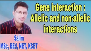 Gene interactions Part1 Allelic and nonallelic interaction with examples for NEET CET KSET [upl. by Marylee]