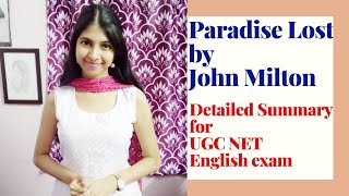 Paradise Lost by John Milton Summary for UGC NET English exam [upl. by Yblocaj]