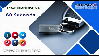 Lexar JumpDrive M45 In 60 Seconds By Zhina Gadgets [upl. by Balch]