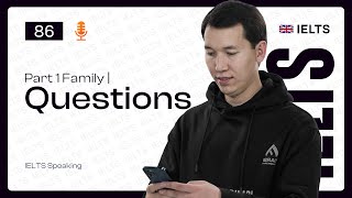 IELTS Speaking — Part 1 Family questions  86dars  IELTS darslari [upl. by Yeslek]