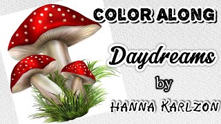 Mushroom coloring tutorial in Daydreams by Hanna Karlzon easy color blending technique Color Along [upl. by Eirallam]