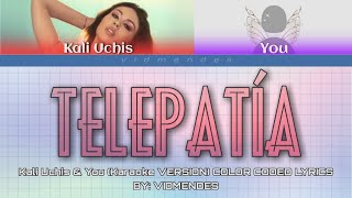 Kali Uchis  Telepatía Feat quotYouquot KARAOKE DUET  Color Coded Lyrics [upl. by Shirleen]