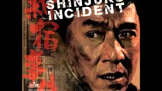 Shinjuku Incident soundtrack 2 OST [upl. by Aloeda987]