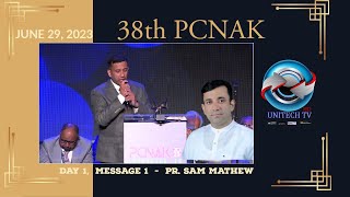 PCNAK 2023 Day 1 Message by Pr Sam Mathew Powervision  POWERVISION [upl. by Suchta]