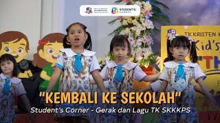 Kembali Ke Sekolah  Sherina  Students Corner SKKKPS [upl. by Henn]