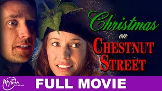 Christmas on Chestnut Street  Full Christmas Movie  Kristen Dalton Garry Chalk  MyTimeMoviesNow [upl. by Macey]