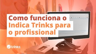 Como funciona o Indica Trinks para o profissional [upl. by Abehsile]