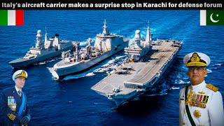 Italys Aircraft Carrier Makes A Surprise Stop in Karachi For Defense Forum [upl. by Nnyliram]